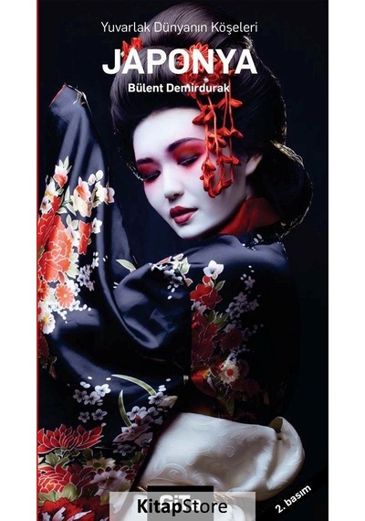Japonya - Bülent Demirdurak - Gita Yayınevi