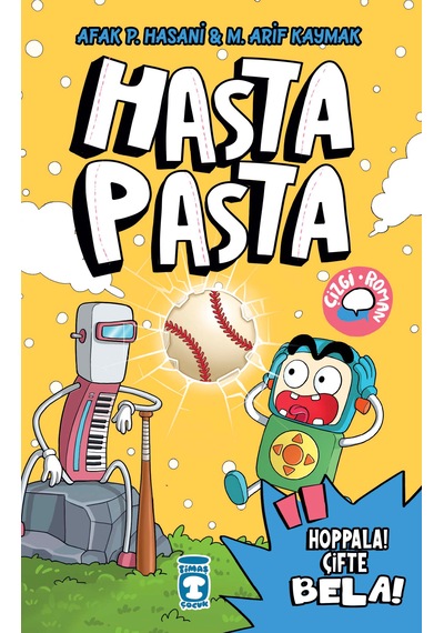 Hasta Pasta Hoppala Çifte Bela - Afak P. Hasani - 7+ Yaş - Çizgi Roman - Timaş Çocuk