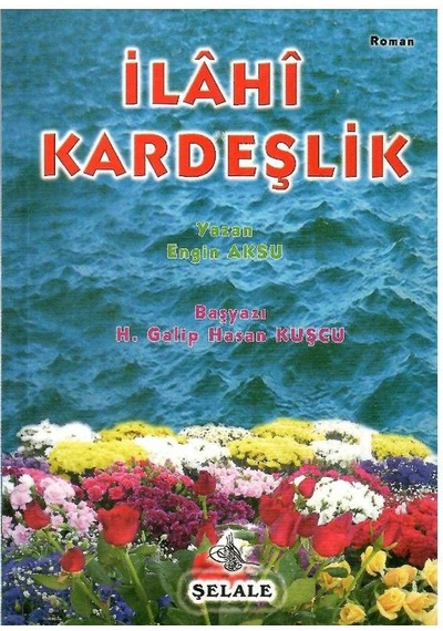 İlahi Kardeşlik - Engin Aksu