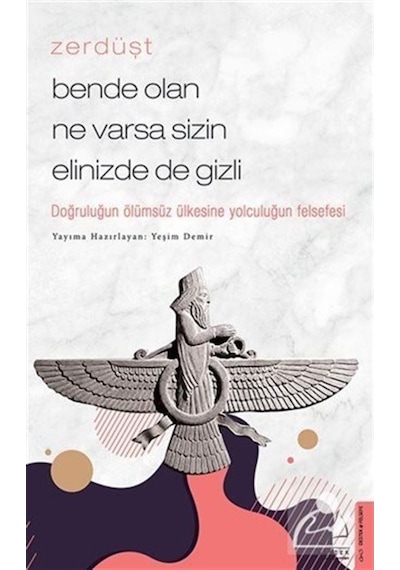 Zerdüşt - Bende Olan Ne Varsa Sizin Elinizde De Gizli / Yeşim ... 9786254412547