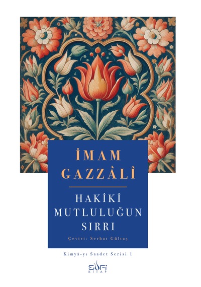 Hakiki Mutluluğun Sırrı