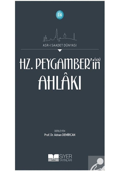 Hz. Peygamber'in (Sas) Ahlakı / Kolektif 9786054620289