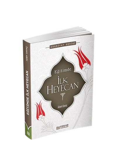 Eğitimde Ilk Heyecan Erkam Yayınları