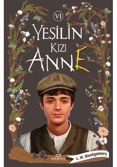 Yeşilin Kızı Anne 6 - Ciltli