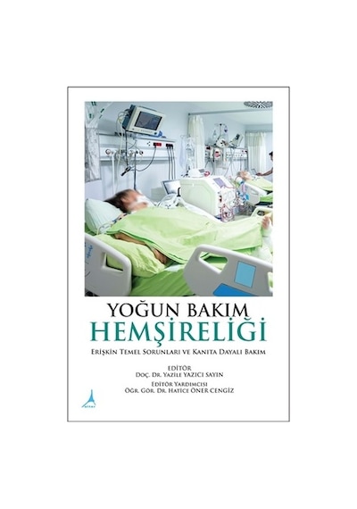 Yoğun Bakım Hemşireliği Temelleri- Alter Yayınları
