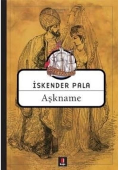 Aşkname - Kapı Yayınları - İskender Pala