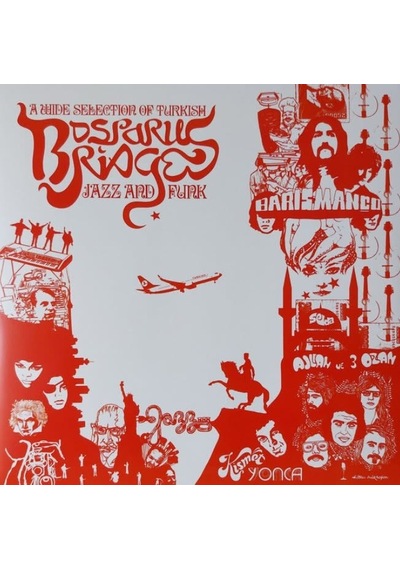 Bosporus Bridges - A Wide Selection Of Turkish Jazz And Funk Lp Plak