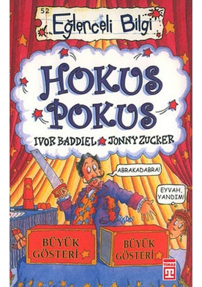 Eğlenceli Bilgi (Hobi) - Hokus Pokus - Ivor Baddiel - Timaş Yayınları
