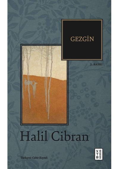Ketebe Halil Cibran Gezgin