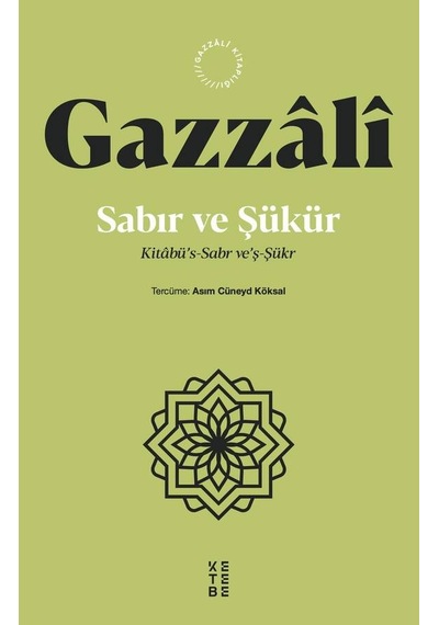 Ketebe İmam Gazzâlî Sabır Ve Şükür