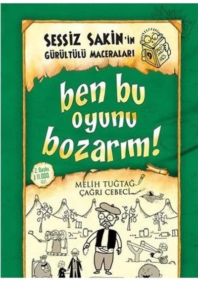 Ben Bu Oyunu Bozarım - Sessiz Sakin'in Gürültülü Maceraları 9 Ciltli