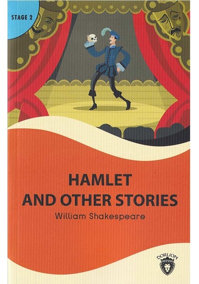 Hamlet and Other Stories - Stage 2 - William Shakespeare - Dorlion Yayınevi