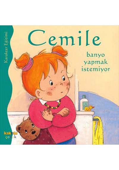 Cemile - Banyo Yapmak İstemiyor - Aline de Petingy - Kaknüs Yayınları