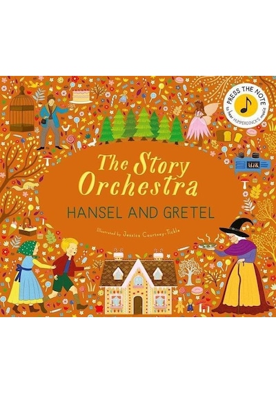Hansel And Gretel - The Story Orchestra Ciltli Frances Lincoln