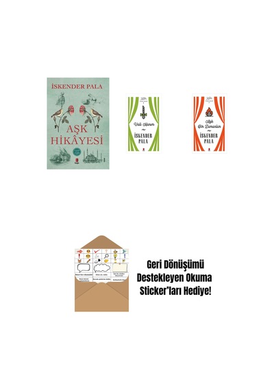 Aşk Hikâyesi + Vali Hanım Ciltli + Aşk Bir Zamanlar Ciltli + Okuma Sticker'ları