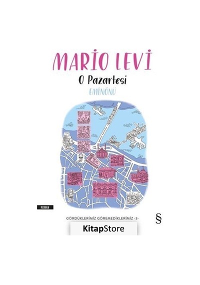 Kitapstore O Pazartesi Eminönü - Gördüklerimiz Göremediklerimiz 3 / Mario...