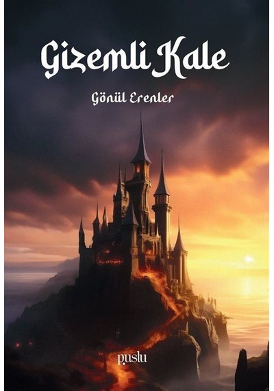 Gizemli Kale / Gönül Erenler