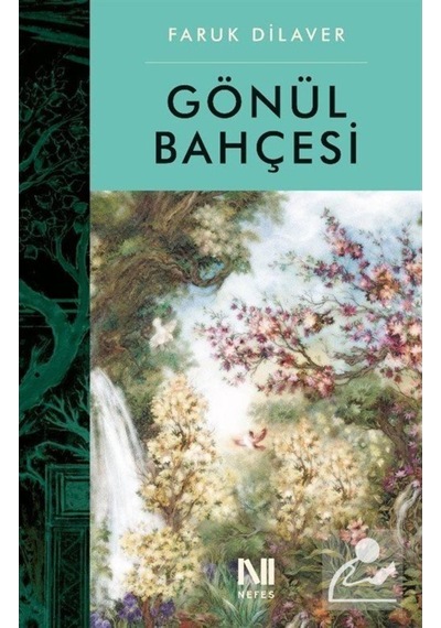 Gönül Bahçesi / Faruk Dilaver 9786059901666