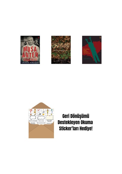 Musa Anter Cinayeti + Silahları Gömmek + Ona Zarfsız Kuşlar Gönderin + Okuma Sticker'ları