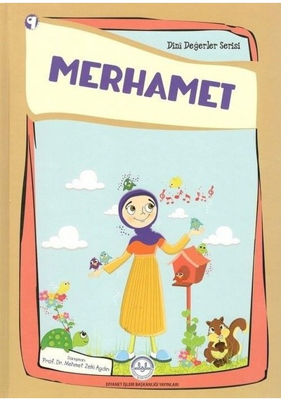 Merhamet - Dini Değerler Serisi 9- Diyanet İşleri Başkanlığı