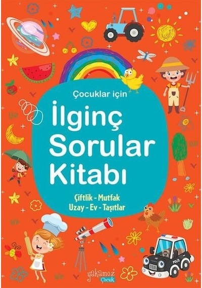 Çocuklar İçin İlginç Sorular Kitabı - Turuncu- Yakamoz Yayınları