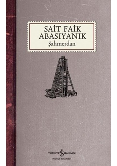 Şahmerdan - Sait Faik Abasıyanık - Türkiye İş Bankası Kültür Yayı