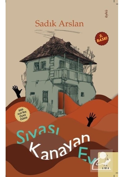 Sıvası Kanayan Ev - Sadık Arslan - ŞYK Kitap