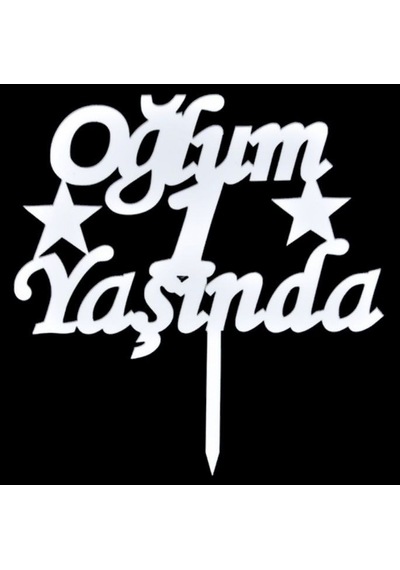 Özel Seri Doğum Bebek Süs Oğlum 1 Yaşında Yıldızlı Gümüş Pasta Pleksi