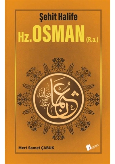 Hz. Osman R. A. / Mert Samet Çabuk