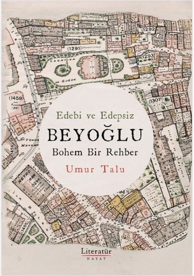 Edebi Ve Edepsiz Beyoğlu Bohem Bir Rehber - Pmvp-901703