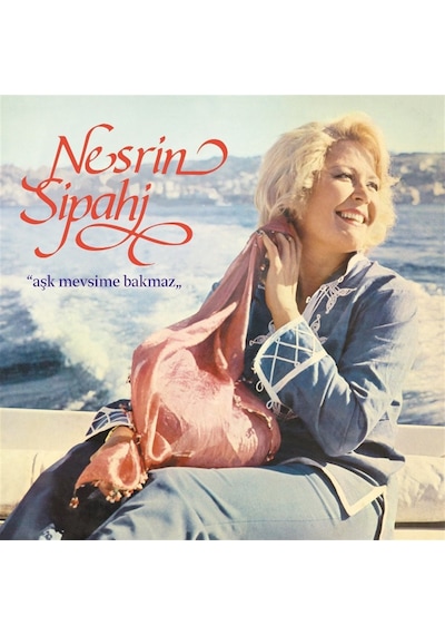Nesrin Sipahi - Aşk Mevsime Bakmaz Plak