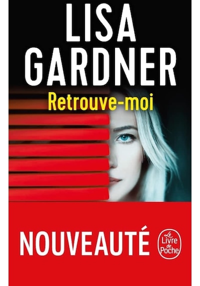 Retrouve-moi Le Livre De Poche Lisa Gardner