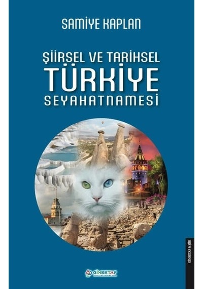 Şiirsel Ve Tarihsel Türkiye Seyahatnamesi