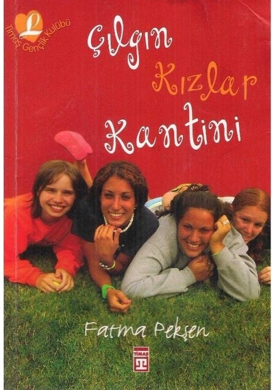 Çılgın Kızlar Kantini - Fatma Pekşen 2.el