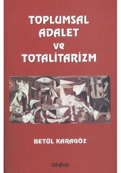 Toplumsal Adalet Ve Totalitarizm - Ayho-764358