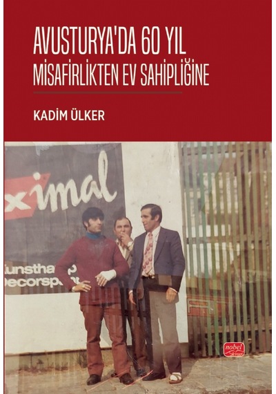 Avusturya Da 60 Yıl - Misafirlikten Ev Sahipliğine
