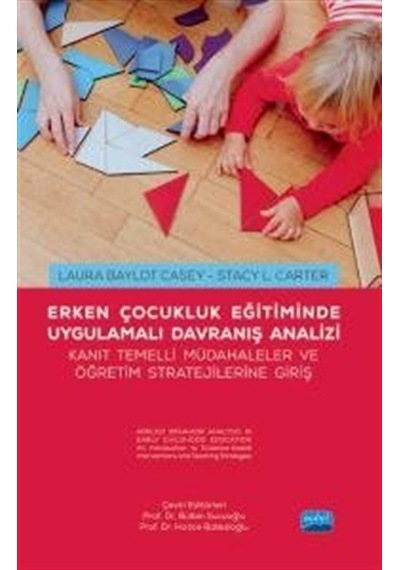 Erken Çocukluk Eğitiminde Uygulamalı Davranış Analizi / Kolektif