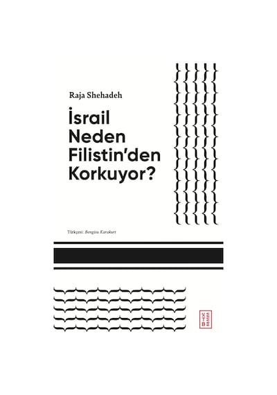 Ketebe İsrail Neden Filistin Den Korkuyor