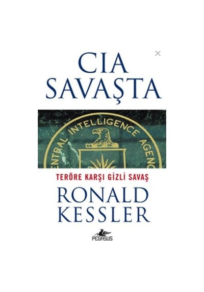 Cia Savaşta - Ronald Kessler - Pegasus