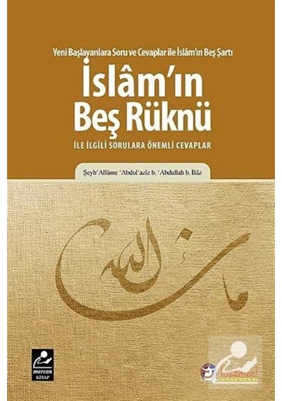 İslam'ın Beş Rüknü ile İlgili Sorulara Önemli Cevaplar / Şeyh ... 9786054908011