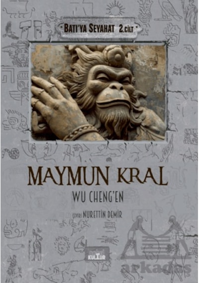 Maymun Kral - Batı'ya Seyahat 2. Cilt Nobel Kültür