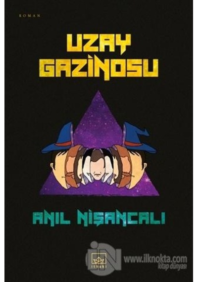 Uzay Gazinosu - Anıl Nişancalı - İthaki Yayınları