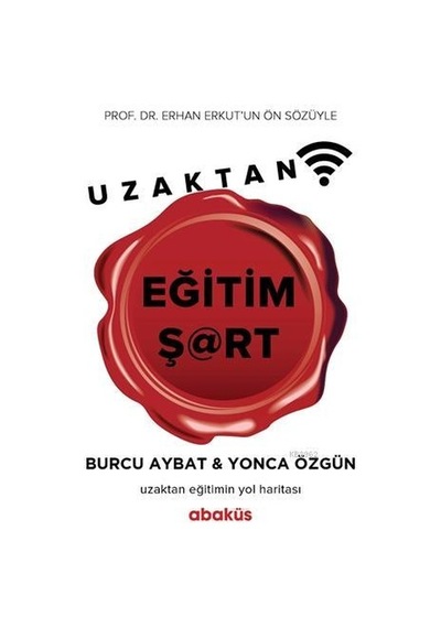 Uzaktan Eğitim Şart; Uzaktan Eğitimin Yol Haritası