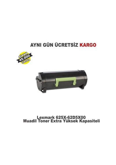 Lexmark Ms811De | 62D5X00 ( 625X ) Uyumlu Toner 45.000 Sayfa
