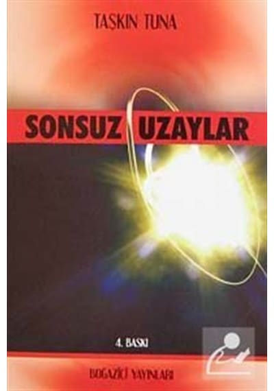 Sonsuz Uzaylar  - Taşkın Tuna  - Boğaziçi Yayınları
