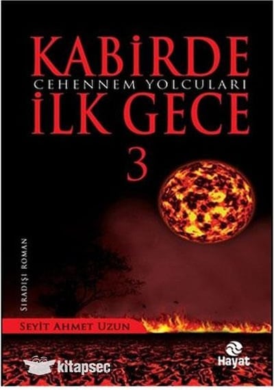 Kabirde 3 Gece - Seyit Ahmet Uzun - Hayat Yayıncılık
