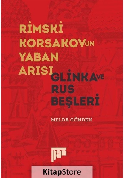 Rimski Korsakov'un Yaban Arısı - Melda Gönden - Pan Yayıncılık