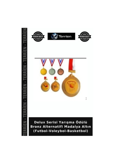 Terrien Delux Serisi Yarışma Ödülü Bronz Alternatifi Madalya Altın Futbol-voleybol-basketbol