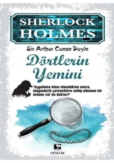 Sherlock Holmes-Dörtlerin Yemini - Sir Arthur Conan Doyle - Çınaraltı Yayınları