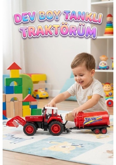 Dev Boy Sürtmeli Ve Sökülebilir Tankerli Oyuncak Traktör 80 Cm Eğitici Çocuk Oyuncağı